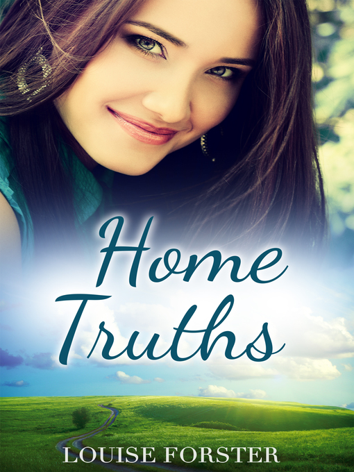 Title details for Home Truths by Louise Forster - Available